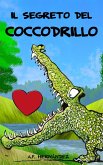 Il segreto del coccodrillo (eBook, ePUB) Il segreto del coccodrillo (eBook, ePUB)