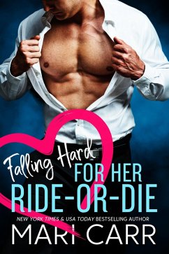 Cover Falling Hard for her Ride-Or-Die (eBook, ePUB)