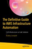 The Definitive Guide to AWS Infrastructure Automation (eBook, PDF)
