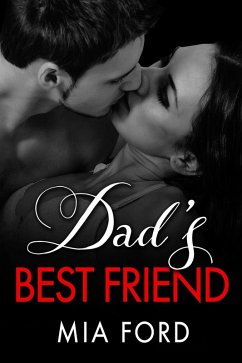 Dad's Best Friend (eBook, ePUB) - Ford, Mia