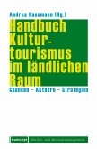 Handbuch Kulturtourismus im ländlichen Raum (eBook, PDF)