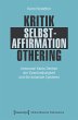 Kritik - Selbstaffirmation - Othering... - Bild 1