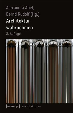 Architektur wahrnehmen (2. Aufl.) (eBook, PDF)