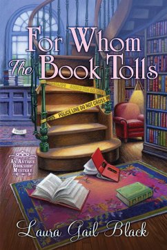 For Whom the Book Tolls (eBook, ePUB) - Black, Laura Gail