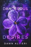 Dangerous Desires (eBook, ePUB) Dangerous Desires (eBook, ePUB)
