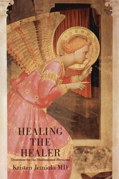 Healing the Healer (eBook, ePUB) - Md, Kristen Jemiolo