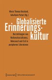 Globalisierte Erinnerungskultur (eBook, PDF)