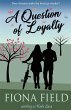 A Question of Loyalty (eBook, ePUB) - Bild 1
