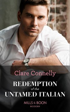 Cover Redemption Of The Untamed Italian (Mills & Boon Modern) (eBook, ePUB)