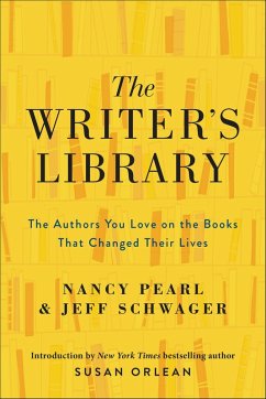 The Writer's Library (eBook, ePUB) - Pearl, Nancy; Schwager, Jeff