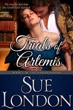 Trials of Artemis (The Haberdashers, #1) (eBook, ePUB) - London, Sue