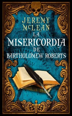 Cover La Misericordia de Bartholomew Roberts (El Sacerdote Pirata) (eBook, ePUB)
