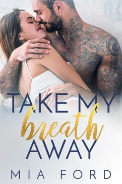 Take My Breath Away (eBook, ePUB) Cover Take My Breath Away (eBook, ePUB)