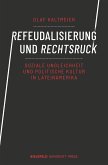 Refeudalisierung und Rechtsruck (eBook, PDF)
