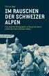 Im Rauschen der Schweizer Alpen (eBook,... - Bild 1
