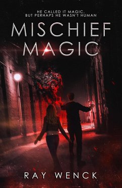Mischief Magic (eBook, ePUB) - Wenck, Ray