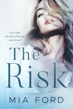 The Risk (eBook, ePUB) - Ford, Mia