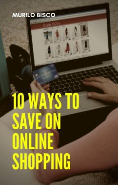 Cover 10 Ways To Save On Online Shopping (eBook, ePUB)