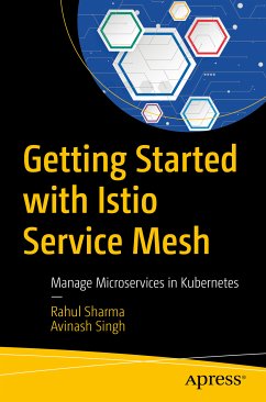 Getting Started with Istio Service Mesh (eBook, PDF) - Sharma, Rahul; Singh, Avinash