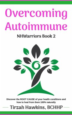 Cover Overcoming Autoimmune (NHWarriors, #3) (eBook, ePUB)