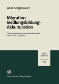 Migration - Siedlungsbildung - Akkulturation (eBook, PDF)