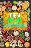 Dieta Vegana: Plan De Comidas Vegano De 1 Mes Para Mantenerse Delgado Y Desintoxicar Su Cuerpo (eBook, ePUB) Dieta Vegana: Plan De Comidas Vegano De 1 Mes Para Mantenerse Delgado Y Desintoxicar Su Cuerpo (eBook, ePUB)