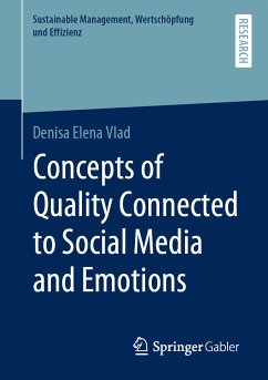 Concepts of Quality Connected to Social Media and Emotions (eBook, PDF) - Vlad, Denisa Elena