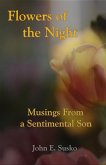 Flowers of the Night: Musings from a Sentimental Son (eBook, ePUB)