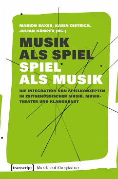 Musik als Spiel - Spiel als Musik (eBook, PDF)