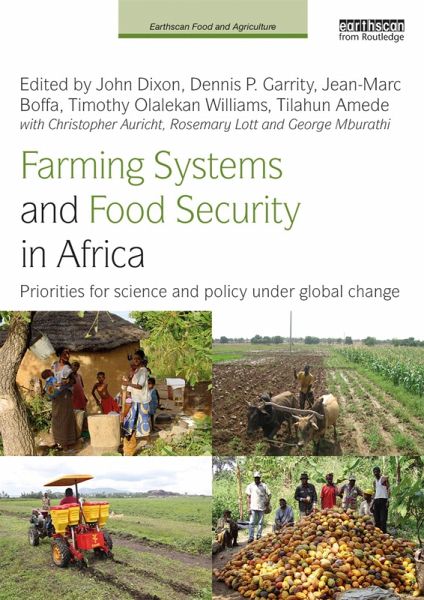 Farming Systems and Food Security in Africa (eBook, PDF) Farming Systems and Food Security in Africa (eBook, PDF)