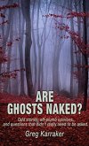 Are Ghosts Naked? (eBook, ePUB)