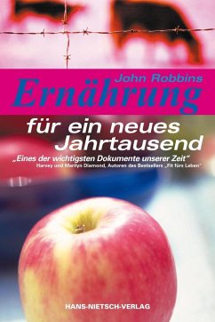 Ernährung für ein neues Jahrtausend (eBook, PDF) - Robbins, John