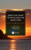 Green and Smart Technologies for Smart Cities (eBook, PDF) Green and Smart Technologies for Smart Cities (eBook, PDF)