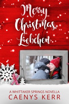 Merry Christmas, Liebchen (eBook, ePUB) - Kerr, Caenys