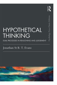 Hypothetical Thinking (eBook, PDF) - Evans, Jonathan St B. T.