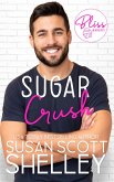 Sugar Crush (Bliss Bakery, #1) (eBook, ePUB)