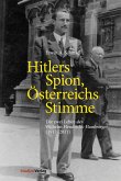 Hitlers Spion, Österreichs Stimme (eBook, ePUB)