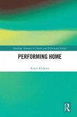 Performing Home (eBook, ePUB)