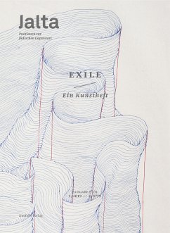 Exile. Ein Kunstheft (eBook, PDF) - Angel, Arielle; Heinzmann, Michael; Inowlocki, Lena; Jensen, Uffa; Jokinen, Hannimari; Keissar, Adi; Khalfa, Zahava; Königsberg, Sigmount; Lutset, Valentin; Lyubka, Andriy; Martins, Ansgar; Yishai, Sivan Ben; Meerapfel, Jeanine; Ministerium für Mitgefühl; Nguyen, Thi; Peaceman, Hannah; Renz, Werner; Rubenfeld, Michael; Rubenfeld Koralewska, Magdalena; Schapiro, Anna; Schweizer, Maya; Wellmann, Leonie; Brumlik, Micha; Wenzel, Mirjam; Wohl Von Haselberg, Lea; Czollek, Max; Francisko, Jason; Fra