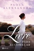 Livre para recomeçar (eBook, ePUB) Livre para recomeçar (eBook, ePUB)