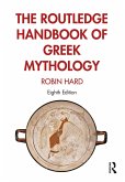 The Routledge Handbook of Greek Mythology (eBook, PDF)