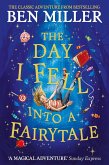 The Day I Fell Into a Fairytale (eBook, ePUB)