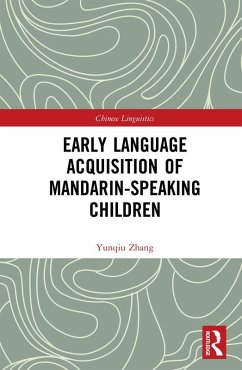 Early Language Acquisition of Mandarin-Speaking Children (eBook, PDF) - Zhang, Yunqiu