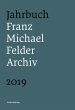 Jahrbuch Franz-Michael-Felder-Archiv... - Bild 1