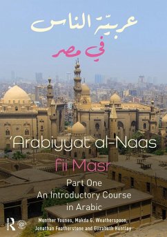 Arabiyyat al-Naas fii MaSr (Part One) (eBook, PDF) - Younes, Munther; Weatherspoon, Makda; Huntley, Elizabeth; Featherstone, Jonathan