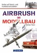 Airbrush im Modellbau (eBook, ePUB) - Bild 1