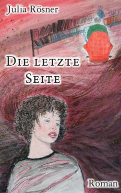 Die letzte Seite (eBook, ePUB) - Rösner, Julia