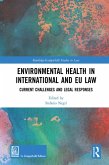 Environmental Health in International and EU Law (eBook, ePUB)