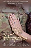 His Occupation (eBook, ePUB) His Occupation (eBook, ePUB)