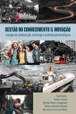 GESTÃO DO CONHECIMENTO & INOVAÇÃO (eBook, ePUB) GESTÃO DO CONHECIMENTO & INOVAÇÃO (eBook, ePUB)